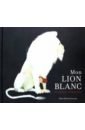 Helmore Jim Mon lion blanc