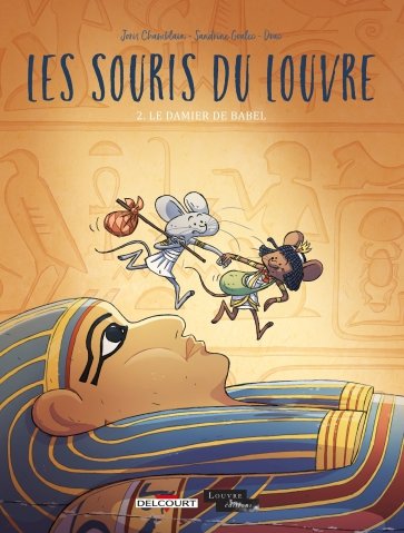 Les Souris du Louvre. Tome 2. Le Damier de Babel