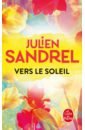 Sandrel Julien Vers le soleil de mote alexandre sacha et la timidité du tigrou