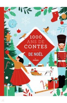 Mille ans de contes Noël Milan Editions