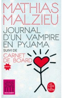Journal d un vampire en pyjama. Carnet de board