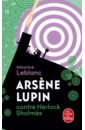 Leblanc Maurice Arsène Lupin contre Herlock Sholmès adventures of a gentleman thief 8 arsene lupin stories box set