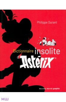 Dictionnaire insolite d Ast rix