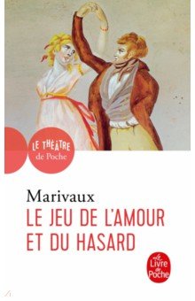 Le Jeu de l'amour et du hasard