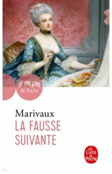 La Fausse Suivante