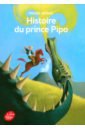 Gripari Pierre Histoire du prince Pipo, de Pipo le cheval et de la princesse Popi erchov p le petit cheval bossu