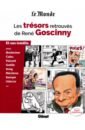 Goscinny Rene Les tresors retrouves de Rene Goscinny sempe goscinny les vacances du petit nicolas книга для чтения на французском языке