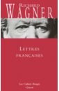 цена Wagner Richard Lettres françaises