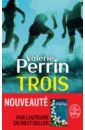 Perrin Valerie Trois