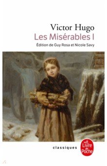 

Les Miserables. Tome 1