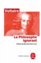 Voltaire Francois-Marie Arouet Le Philosophe ignorant