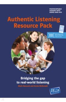 

Authentic Listening Resource Pack. Bridging the gap to real-world listening + Audio + DVD