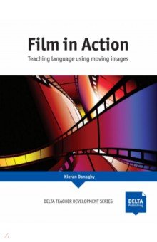 

Film in Action. Teaching language using moving images