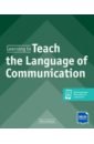 Learning to Teach the Language of Communication. Teacher's Resource Book with digital extras - Haines Simon