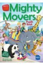 Mighty Movers. 2nd edition. New edition for the revised 2018 exam. Pupil’s Book - Lambert Viv, Superfine Wendy