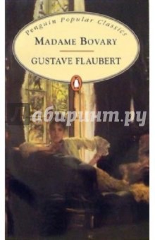 Madame Bovary - Gustave Flaubert