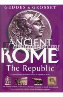 Ancient Rome: The Republic - B. Havell