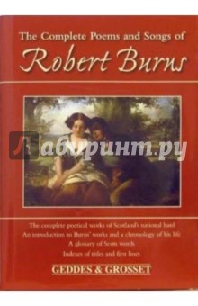 Robert Burns - The Complete Poems and Songs of Robert Burns обложка книги Robert Burns - The Complete Poems and Songs of Robert Burns обложка книги