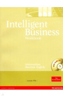 Louise Pile - Intelligent Business: Workbook (+ CD) обложка книги Louise Pile - Intelligent Business: Workbook (+ CD) обложка книги