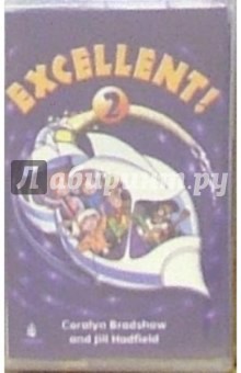 Coralyn Bradshaw - А/к. Excellent! 2: Class cassette (2 штуки) Coralyn Bradshaw - А/к. Excellent! 2: Class cassette (2 штуки)