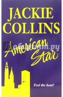 Jackie Collins - American Star обложка книги Jackie Collins - American Star обложка книги