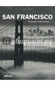 Morton Beebe - Фотоальбом: San Francisco обложка книги Morton Beebe - Фотоальбом: San Francisco обложка книги
