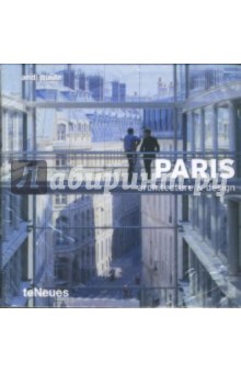 Chris Uffelen - Paris. Architecture & Design обложка книги Chris Uffelen - Paris. Architecture & Design обложка книги