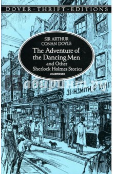 Arthur Doyle - Adventure of the Dancing Men and other Sherlock Holmes Stories обложка книги Arthur Doyle - Adventure of the Dancing Men and other Sherlock Holmes Stories обложка книги