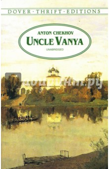Антон Чехов - Uncle Vanya обложка книги Антон Чехов - Uncle Vanya обложка книги