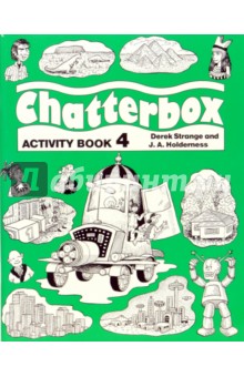 Strange Derek & Holderness J.A. - Chatterbox 4 (Activity Book) обложка книги Strange Derek & Holderness J.A. - Chatterbox 4 (Activity Book) обложка книги