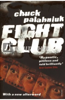 Fight Club - Chuck Palahniuk