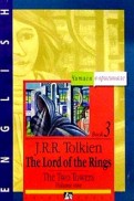 Толкин Джон Рональд Руэл - Властелин колец: Две твердыни. Книга 3. Том 1 (на английском языке) обложка книги Толкин Джон Рональд Руэл - Властелин колец: Две твердыни. Книга 3. Том 1 (на английском языке) обложка книги