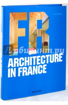 Philip Jodidio - Architecture in France обложка книги Philip Jodidio - Architecture in France обложка книги