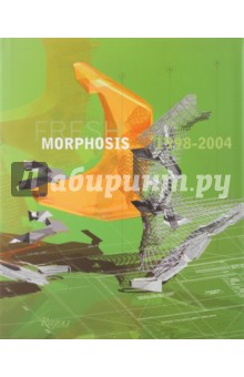 Fresh Morphosis 1998-2004 - Thom Mayne