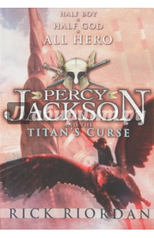 Percy Jackson and the Titan's Curse - Rick Riordan