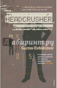 Headcrusher - Garros, Evdokimov