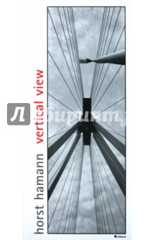 Vertical View - Horst Hamann