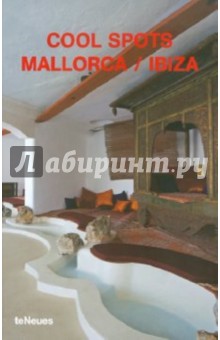 Cool spots Mallorca / Ibiza обложка книги Cool spots Mallorca / Ibiza обложка книги