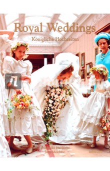 Haedecke, Melchior - Royal Weddings обложка книги Haedecke, Melchior - Royal Weddings обложка книги