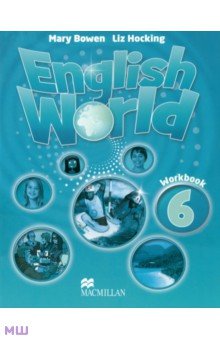 English World. 6 Work Book - Bowen, Hocking