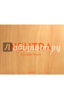 Barbara Lamprecht - Neutra, Complete Works обложка книги Barbara Lamprecht - Neutra, Complete Works обложка книги