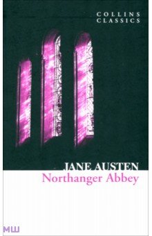 Northanger Abbey - Jane Austen