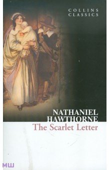 Scarlet Letter - Nathaniel Hawthorne