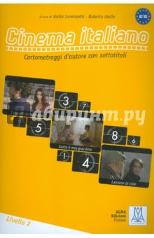 Cinema italiano in DVD. Livello 2 - Lorenzotti, Aiello
