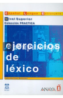 Ejercicios de lexico. Nivel Superior - Pablo Menendez