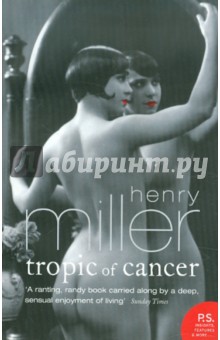 Tropic of cancer - Henry Miller