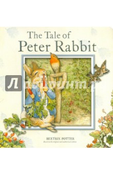 The Tale of Peter Rabbit - Beatrix Potter The Tale of Peter Rabbit - Beatrix Potter
