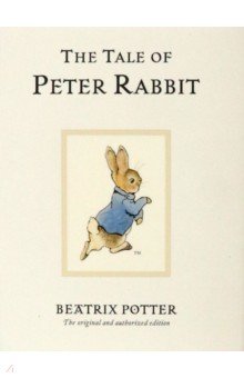 The Tale of Peter Rabbit - Beatrix Potter