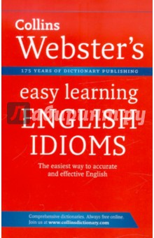 Collins Webster's Easy Learning English Idioms обложка книги Collins Webster's Easy Learning English Idioms обложка книги