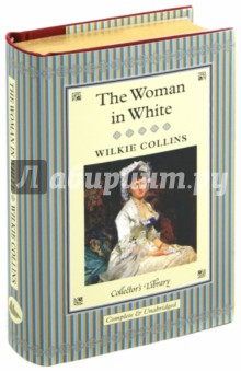 Wilkie Collins - The Woman in White обложка книги Wilkie Collins - The Woman in White обложка книги